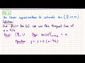 Math 135 Section 4 6 Estimate a function value using linear approximation trigonometric