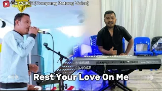 lagu slow barat rest your love on me bee gees cover aristo cengka u0026 yola tuang