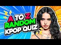 Download Lagu ⚡THE ULTIMATE KPOP RANDOM QUIZ 52 ROUNDS A TO Z EDITION ⚡🔥 | KPOP GAMES 🎮🔥