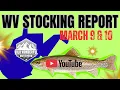 WV Stocking Report Mar 9 10