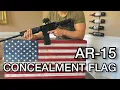 AR-15 CONCEALMENT FLAG - DIY