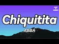 Download Lagu ABBA - Chiquitita (Lyrics)🎵