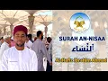 Download Lagu Beautiful Voice | Amazing Qur'an Recitation | Surah AN-NISAA By Al-Hafiz Ibrahim Ahmad @Shibdawa_Multimedia