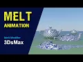 MELT Animation in 3Dsmax Quick3D