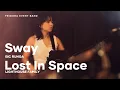 Sway x Lost In Space (cover) - Bic Runga, Lighthouse Family | FRIGORA