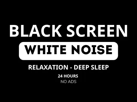 Download MP3 White Noise - Black Screen - No Ads - 24 hours - Perfect Sleep aid