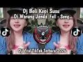Lagu DJ BELI KOPI SUSU DI WARUNG JANDA FULL SONG STYL KANE VIRAL TIKTOK