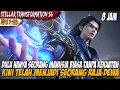 Download Lagu SELURUH ALUR CERITA STELLAR TRANSFORMATION S6 - MANUSIA BIASA YANG KINI MENJADI SEORANG RAJA DEWA