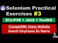 Selenium WebDriver Eclipse Java TestNG Practical Exercise - OrangeHRM Website SearchEmployee