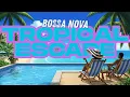 Download Lagu Upbeat Tropical Bossa Nova | Vacation Vibes All Day