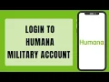 Humana Military Login 2026 How To Log in To Humana Tricare Account Step By Step
