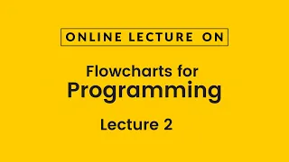 Flowchart for Programming - Lecture 2 Prof Kamal Ghanshala Graphic Era University