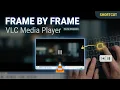Go Frame by Frame in VLC Media Player Keyboard Shortcut Frame Button