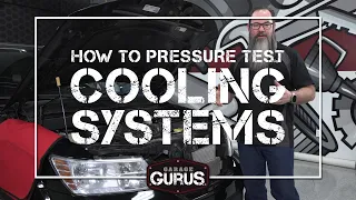 Garage Gurus How to Use a Pressure Test to Find a Coolant Leak