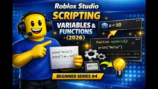 Roblox Studio Scripting Variables Functions 2026 Beginner Series