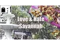 Visit Savannah - 5 Love Hates of Savannah Georgia