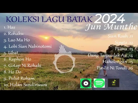 Download MP3 Kolek Lagu Batak Baru Rilis 2024 Jun Munthe