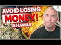 How to Avoid LOSING MONEY When Buying Vacant Land in Hawaii DON T BUY Before Watching This