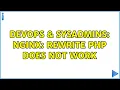 DevOps SysAdmins nginx Rewrite PHP does not work