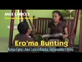 Lagu Anci Laricci - Ero'ma' Bunting, Karya : Anci Laricci \u0026 Kopka Jamaruddin Tatag