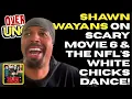 Scary Movie 6 White Chicks Shawn Wayans Speaks