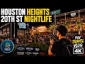 Houston Nightlife Tour The Heights 20th Street POV Travel Vlog 4K 60fps