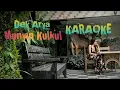 Download Lagu Munyin Kulkul ~ Dek Arya Karaoke