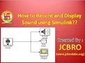 How to record and display sound using Simulink