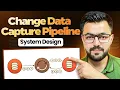 What is CDC in System Design