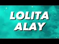 Lolita - Alay (Lirik)