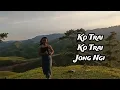 Download Lagu Ko Trai Ko Trai Jong Ngi || Psalm 8 || Lynti Bneng 681 - Bani \u0026 Saiñ