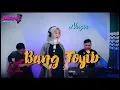 BANG TOYIB REMIX Cover Nurysa (Abang Project)