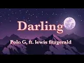 Download Lagu Polo G - Darling (Official Lyric) ft. Lewis Fitzgerald