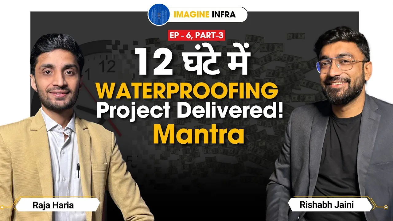 Waterproofing Management EXPOSED । Happy Clients से Fast Delivery तक! | EP-6 Part-3
