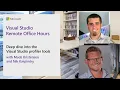 Visual Studio Remote Office Hours - Deep dive into the Visual Studio profiler tools