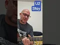 Download Lagu Stay by U2 in under a minute. quick and easy guitar tutorial