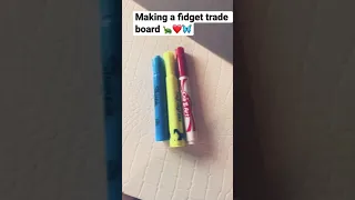 Making A Fidget Trade Board