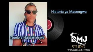 Ngelela Ng Wana Sele Historia Ya Masengwa Audio 2025 