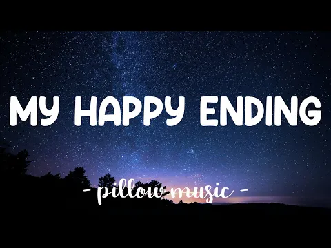 Download MP3 My Happy Ending - Avril Lavigne (Lyrics) 🎵