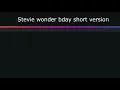 Stevie Wonder Birthday short version