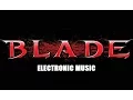 blade electronic music mix
