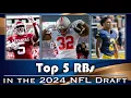 Top 5 Running Backs in the 2024 NFL Draft I A LOADED Class with Elite SIZE TALENT