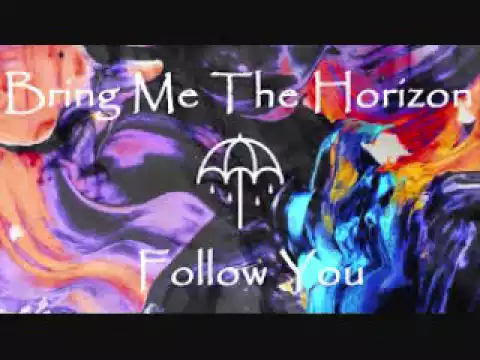 Download MP3 Follow You - Bmth ♫ 1 Hour ♫