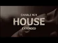 Charli xcx - House featuring John Cale Extended more Charli