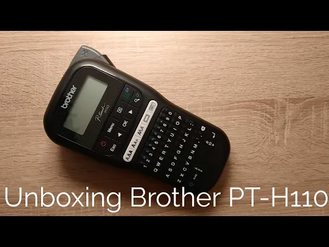 Download MP3 Unboxing Brother PT-H110 Labelmaker