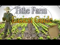 The Easiest way to do Tithe Farm