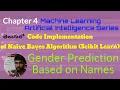 Gender Prediction based on Names Naive Bayes ML Code Implementation in Telugu Chapter 4