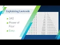 Explaining Leetcode Power of Four Easy