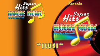 Download Ika Puspa Dewi - Ilusi (Karaoke) - Super Hits House Music MP3