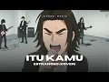 Estranged - Itu Kamu (Cover) ver. Acoustic R\u0026B